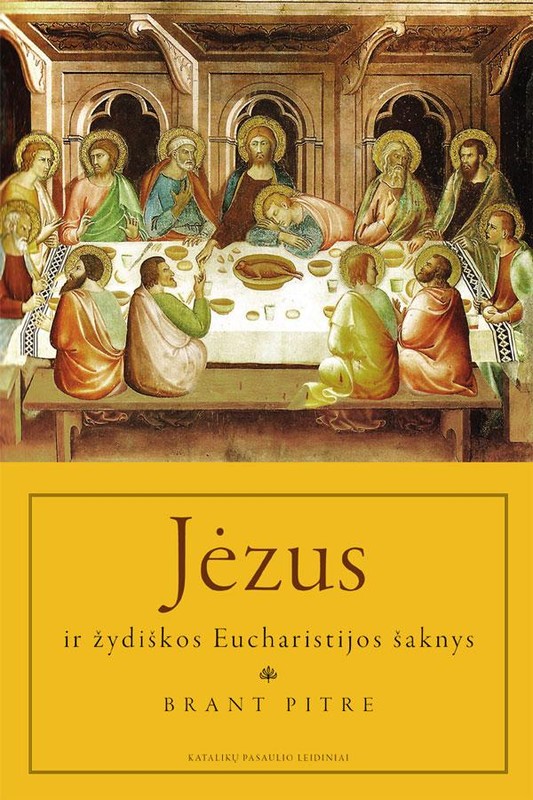 Jėzus ir žydiškos Eucharistijos šaknys