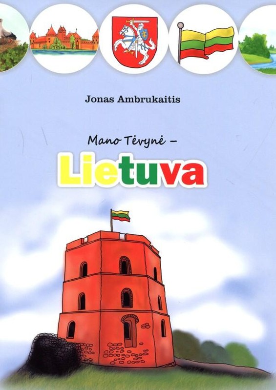 Mano Tėvynė – Lietuva