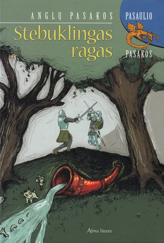 Stebuklingas ragas. Anglų pasakos