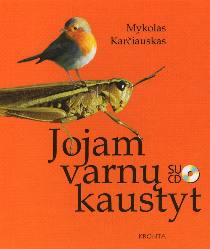 Jojam varnų kaustyt