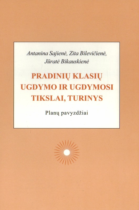 Pradinių klasių ugdymo ir ugdymosi tikslai, turinys