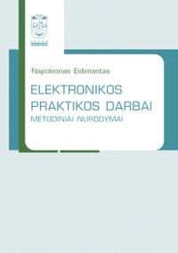 Elektronikos praktikos darbai