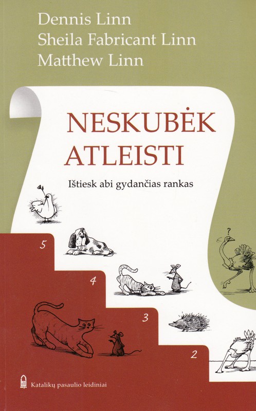 Neskubėk atleisti. Ištiesk abi gydančias rankas