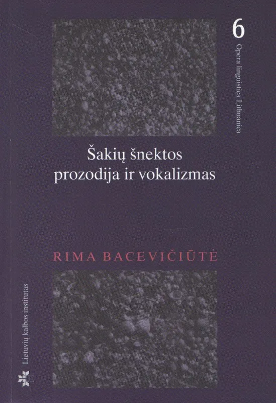 Šakių šnektos prozodija ir vokalizmas