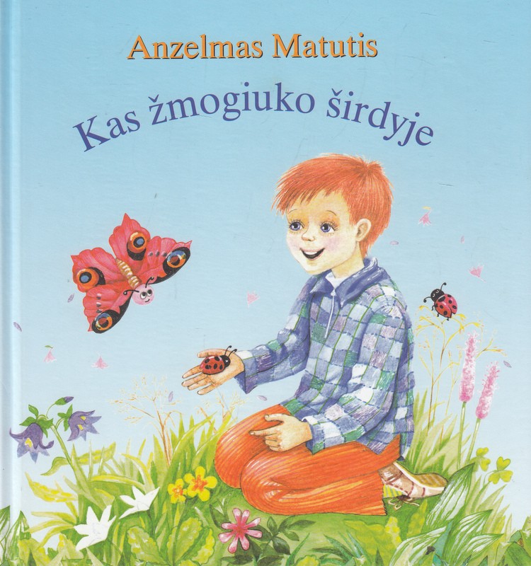 Kas žmogiuko širdyje