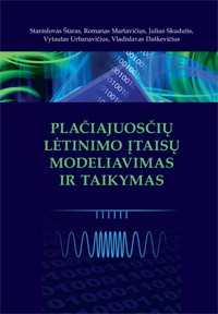 Plačiajuosčių lėtinimo įtaisų modeliavimas ir taikymas