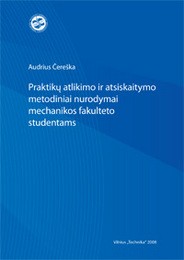Praktikų atlikimo ir atsiskaitymo metodiniai nurodymai mechanikos fakulteto studentams
