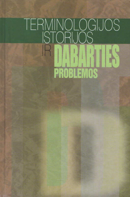 Terminologijos istorijos ir dabarties problemos
