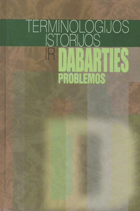 Terminologijos istorijos ir dabarties problemos