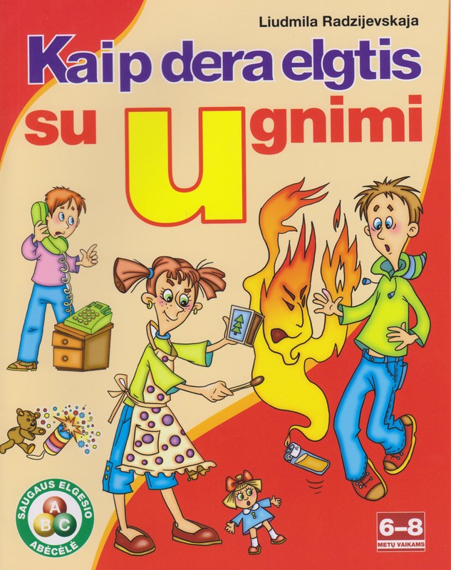 Kaip dera elgtis su ugnimi