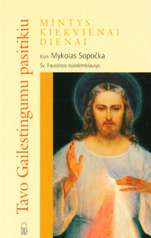 Tavo Gailestingumu pasitikiu