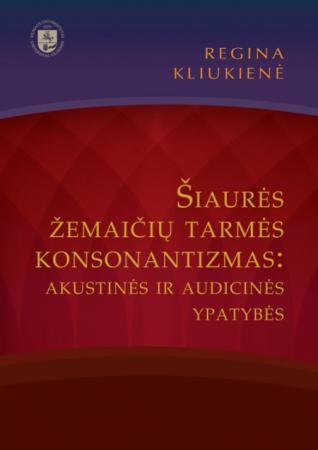 Šiaurės žemaičių tarmės konsonantizmas