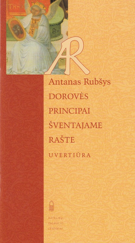 Dorovės principai šventajame rašte. Uvertiūra