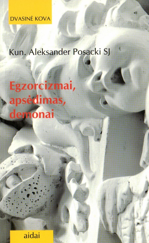Egzorcizmai, apsėdimas, demonai
