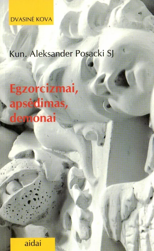 Egzorcizmai, apsėdimas, demonai