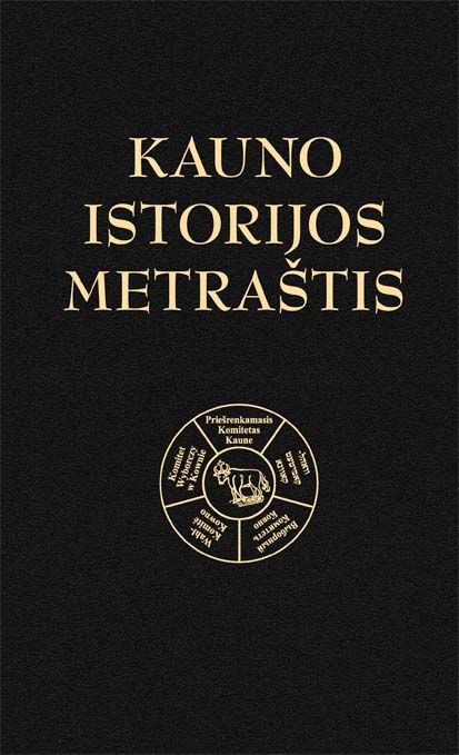 Kauno istorijos metraštis T. 6