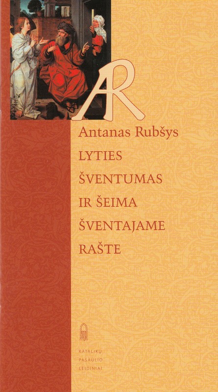 Lyties šventumas ir šeima Šventajame Rašte