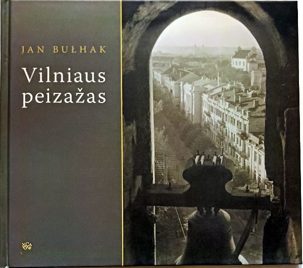 Vilniaus peizažas: fotografo kelionės