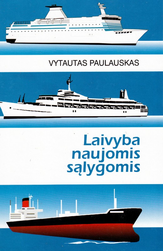 Laivyba naujomis sąlygomis