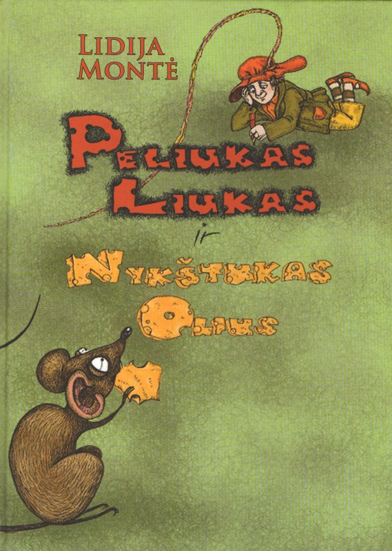 Peliukas Liukas ir nykštukas Olius
