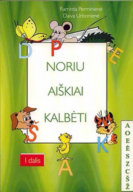 Noriu aiškiai kalbėti. 1 dalis