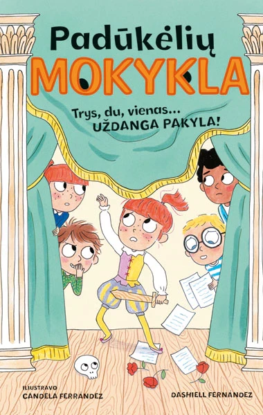 Padūkėlių mokykla. Trys, du, vienas… Uždanga pakyla!