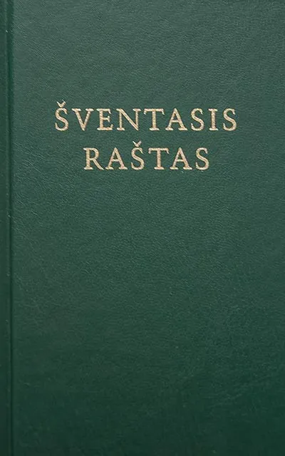 Šventasis Raštas. Senasis ir Naujasis Testamentas (kietais viršeliais)