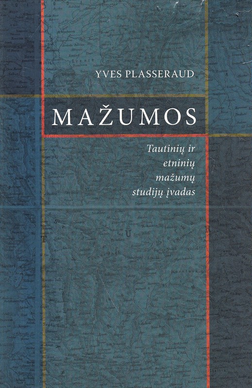 Mažumos. Tautinių ir etninių mažumų studijų įvadas