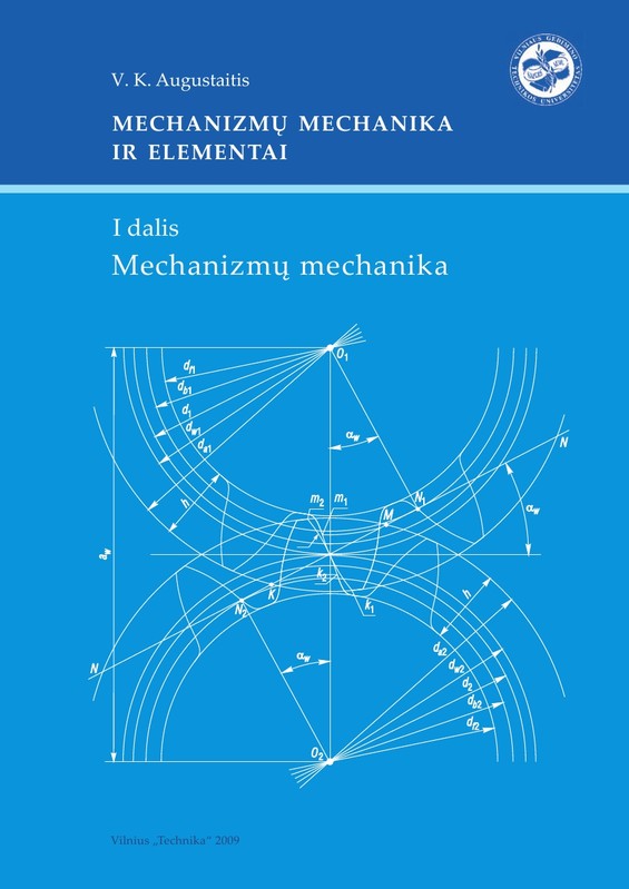 Mechanizmų mechanika ir elementai. I dalis. Mechanizmų mechanika