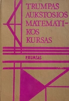 Trumpas aukštosios matematikos kursas