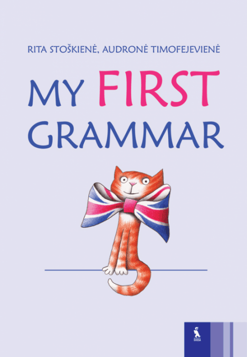 Anglų kalbos užduotys „My first grammar“