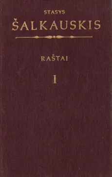 Stasys Šalkauskis. Raštai I