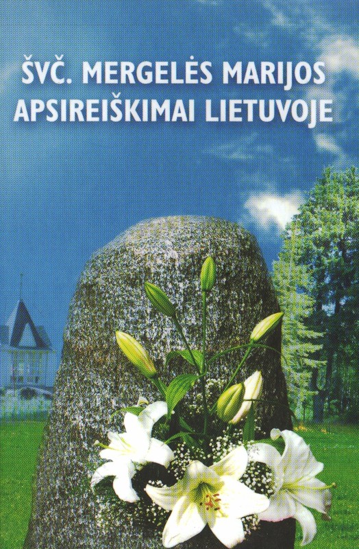 Švenčiausios mergelės Marijos apsireiškimai Lietuvoje