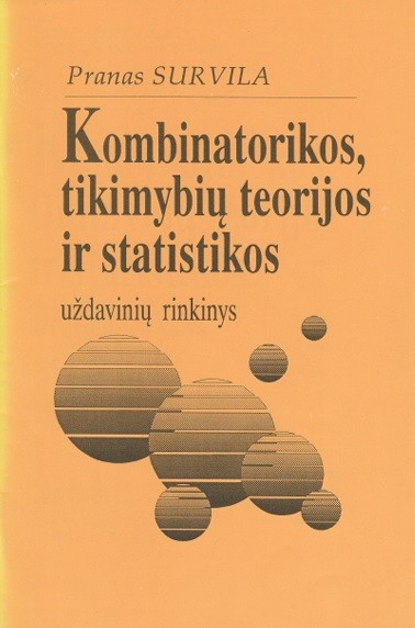 Kombinatorikos, tikimybių teorijos ir statistikos uždavinių rinkinys