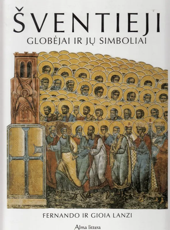 Šventieji globėjai ir jų simboliai