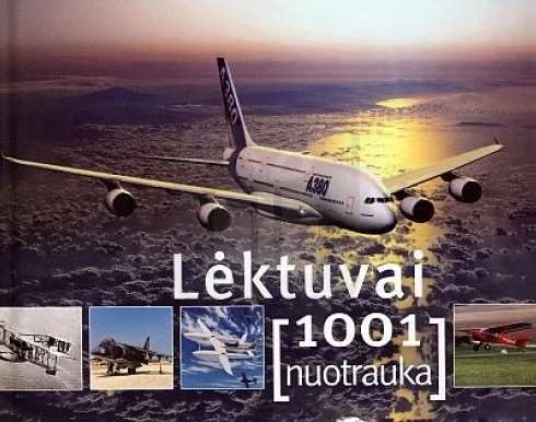 Lėktuvai. 1001 nuotrauka