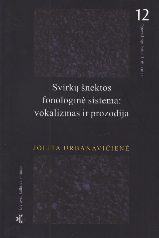 Svirkų šnektos fonologinė sistema