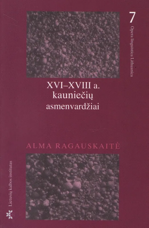 XVI-XVIII a. kauniečių asmenvardžiai