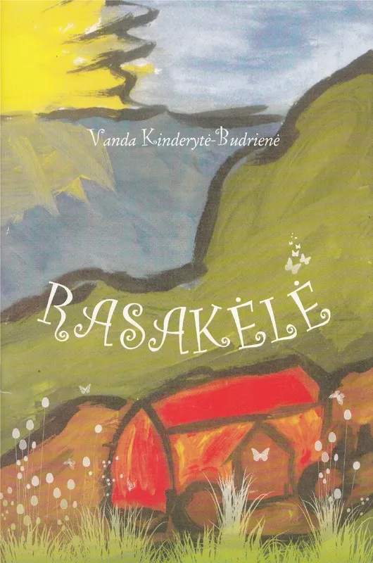 Rasakėlė. Eiliuota pasaka