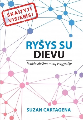 RYŠYS SU DIEVU