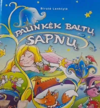 Palinkėk baltų sapnų