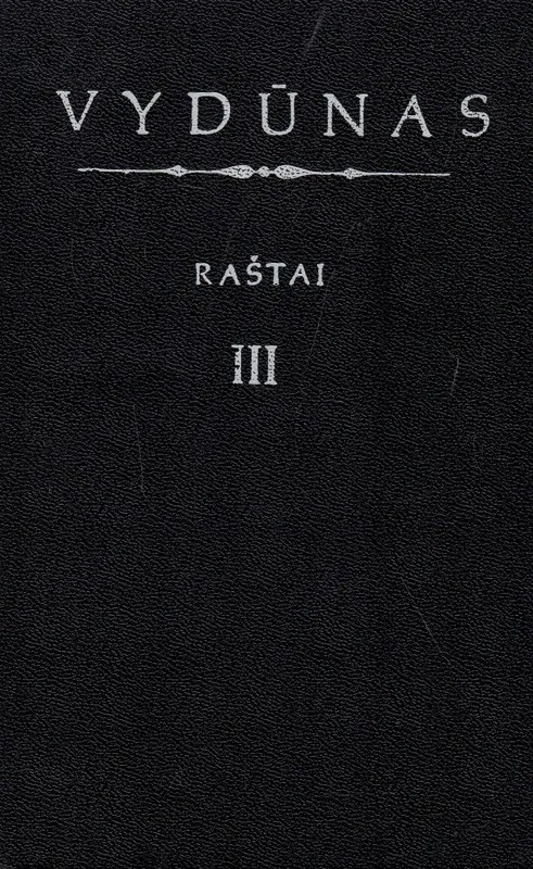 Vydūnas. Raštai III tomas