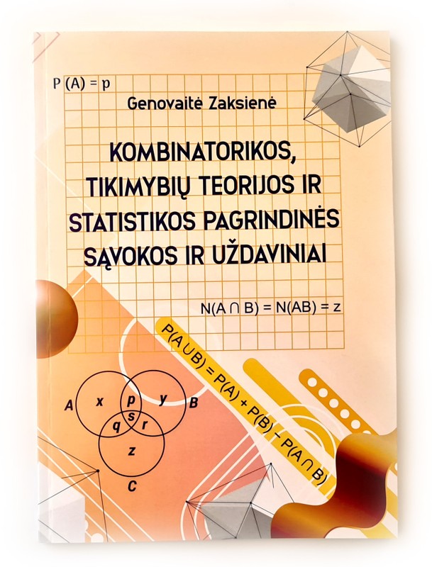 Kombinatorikos, tikimybių teorijos ir statistikos pagrindinės sąvokos ir uždaviniai