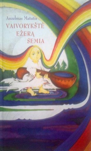Vaivorykštė ežerą semia