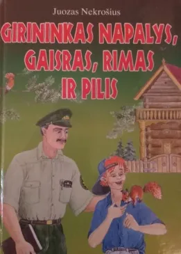 Girininkas Napalys, gaisras, Rimas ir pilis