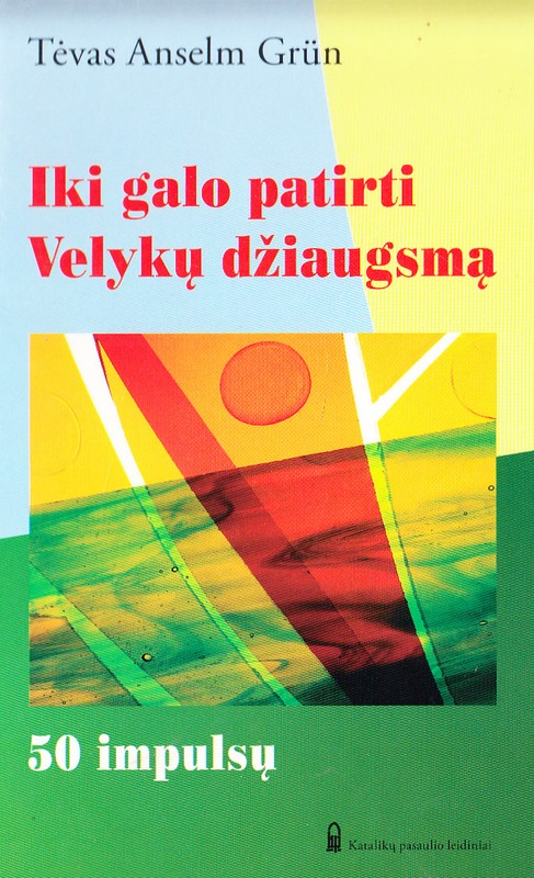 Iki galo patirti Velykų džiaugsmą
