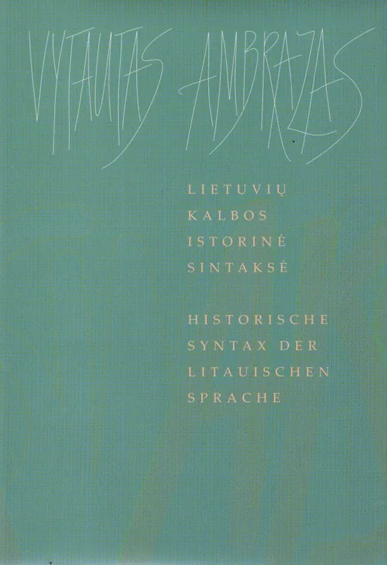 Lietuvių kalbos istorinė sintaksė