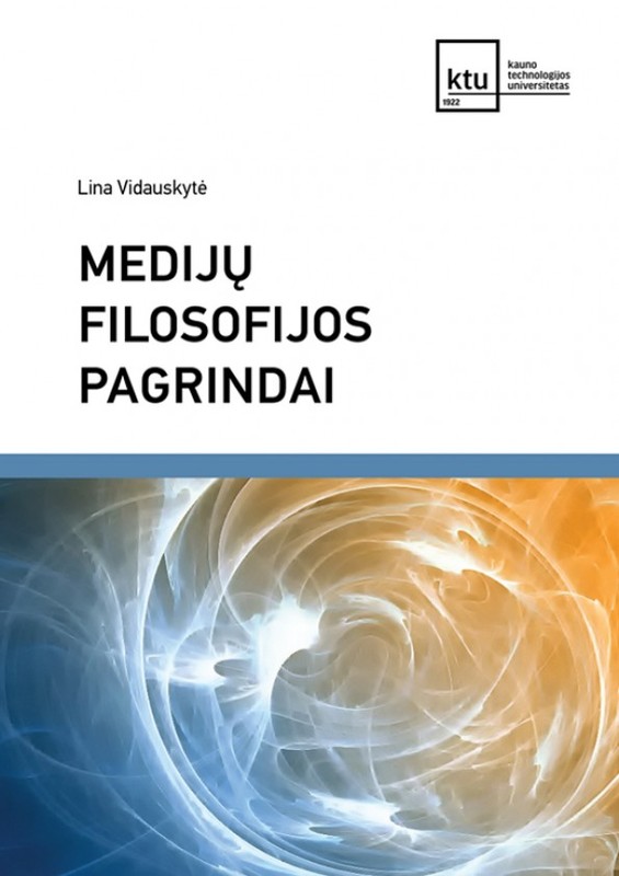 Medijų filosofijos pagrindai
