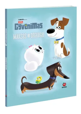Slaptas augintinių gyvenimas. Maksas ir draugai