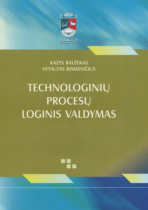 Technologinių procesų loginis valdymas